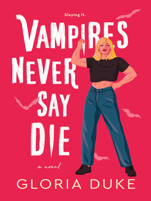 cover image of Vampires Never Say Die
